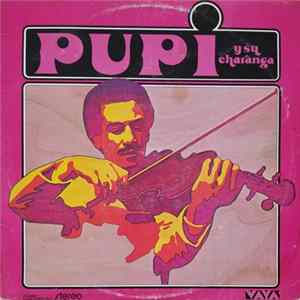 Pupi Y Su Charanga - Gonzalo, Pacheco Y Pupi FLAC