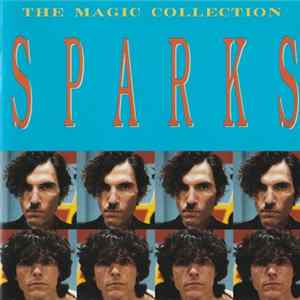 Sparks - The Magic Collection FLAC