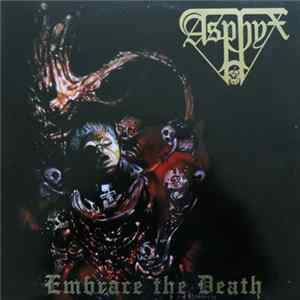 Asphyx - Embrace The Death FLAC