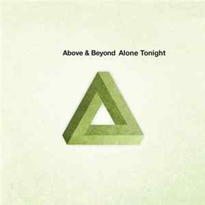 Above & Beyond - Alone Tonight FLAC