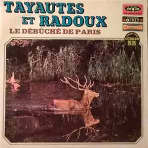 Le Débuché De Paris - Tayautes Et Radoux FLAC