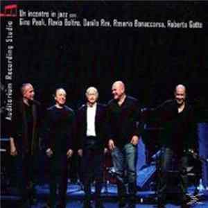 Gino Paoli, Flavio Boltro, Danilo Rea, Rosario Bonaccorso, Roberto Gatto - Un Incontro In Jazz Con FLAC