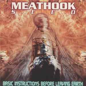 Meathook Seed - Basic Instructions Before Leaving Earth FLAC