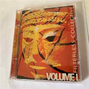 Various - Filterless Collective Volume 1 FLAC