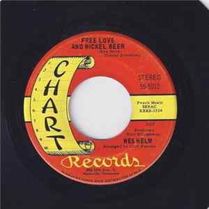 Wes Helm - Free Love And Nickel Beer FLAC