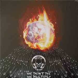 Mental Chaos - We Don't Die We Multiply FLAC