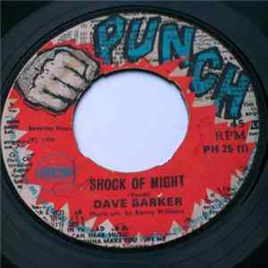Dave Barker - Shock Of Might FLAC
