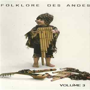 Sumac Pacha - Folklore Des Andes Volume 3 FLAC