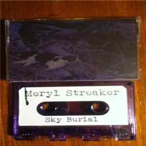 Meryl Streaker - Sky Burial FLAC