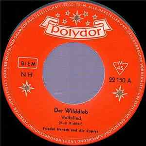 Friedel Hensch Und Die Cyprys - Der Wilddieb / Der Fremdenlegionär FLAC