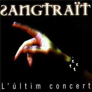 Sangtraït - L'Últim Concert FLAC