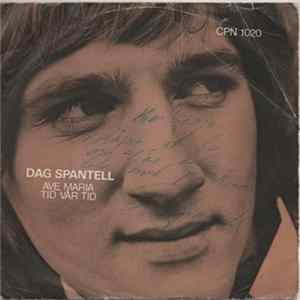 Dag Spantell - Ave Maria / Tid Vår Tid FLAC