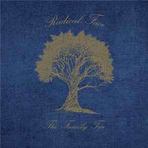 Radical Face - The Family Tree FLAC