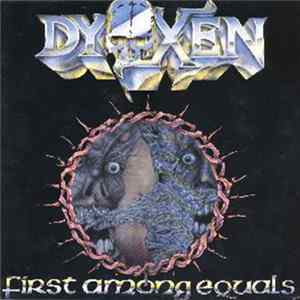 Dyoxen - First Among Equals FLAC