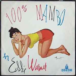 Eddie Warner Et Sa Musique Tropicale - 100% Mambo FLAC