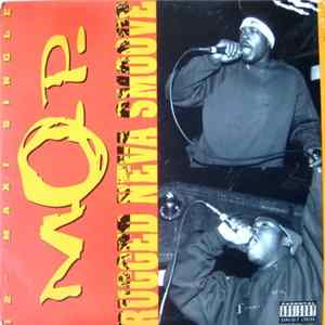 M.O.P. - Rugged Neva Smoove FLAC