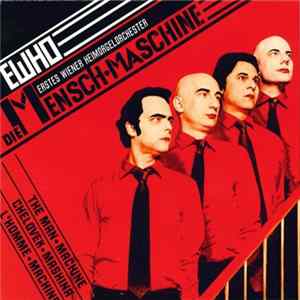Erstes Wiener Heimorgelorchester - Die Mensch-Maschine FLAC
