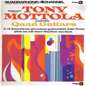 Tony Mottola And The Quad Guitars - Tony Mottola And The Quadraphonic Guitars FLAC