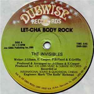 The Invisibles - Let-Cha Body Rock FLAC