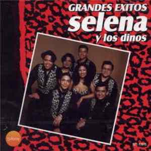 Selena Y Los Dinos - Grandes Exitos FLAC