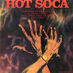 Ed Watson And His Brass Circle - Hot Soca FLAC