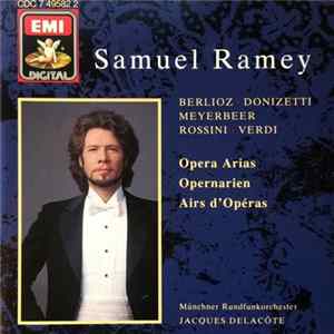Samuel Ramey - Opera Arias FLAC