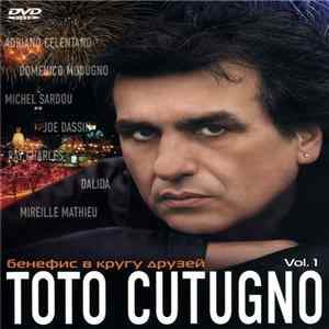 Toto Cutugno - Бенефис в кругу друзей Vol.1 FLAC