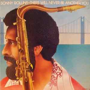 Sonny Rollins - There Will Never Be Another You FLAC