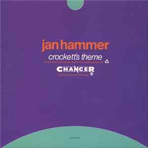 Jan Hammer - Crockett's Theme / Chancer FLAC
