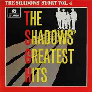 The Shadows - The Shadows' Story Vol.4 (The Shadows' Greatest Hits) FLAC