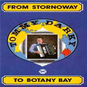 Tommy Darky - From Stornoway To Botany Bay FLAC
