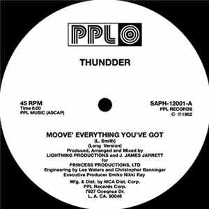 Thundder - Moove' Everything You've Got FLAC