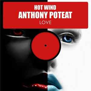 Hot Wind Feat. Anthony Poteat - Love FLAC