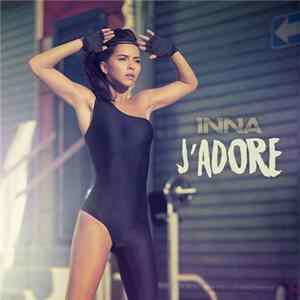 Inna - J'Adore (Remixes) FLAC