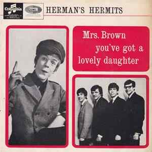 Herman's Hermits - Mrs. Brown You've Got A Lovely Daughter FLAC