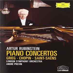 Arthur Rubinstein, The London Symphony Orchestra, André Previn - Piano Concertos Grieg Chopin Saint-Saens FLAC