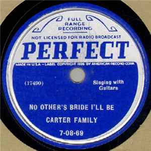 Carter Family - No Other's Bride I'll Be / My Clinch Mountain Home FLAC