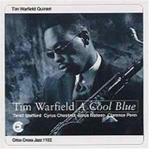 Tim Warfield Quintet - A Cool Blue FLAC