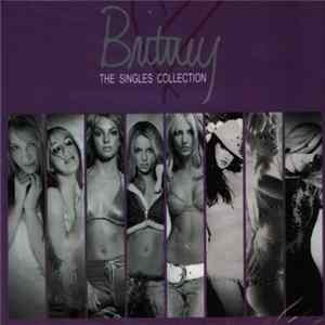 Britney - The Singles Collection FLAC