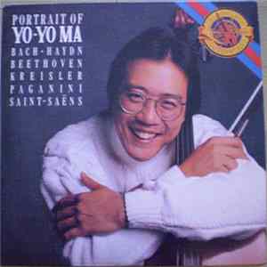 Yo-Yo Ma, Bach, Saint-Saëns, Beethoven, Kreisler, Paganini - Portrait Of Yo-Yo Ma FLAC