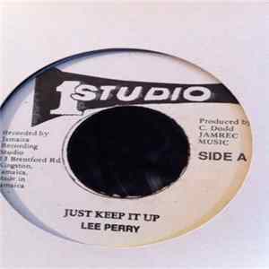 Lee Perry - Just Keep It Up FLAC