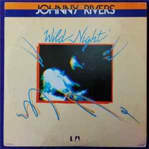 Johnny Rivers - Wild Night "Noche Violenta" FLAC