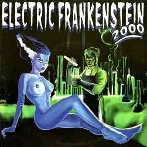 Electric Frankenstein 2000 - Takin' You Down FLAC