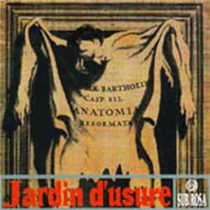Jardin D'Usure - Musique Du Garrot Et De La Ferraille FLAC