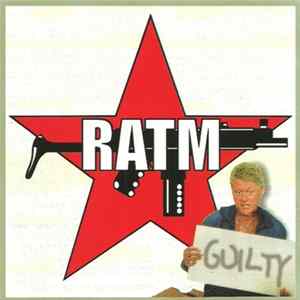 Rage Against The Machine - Guilty FLAC