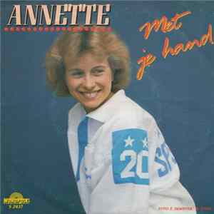 Annette - Met Je Hand FLAC