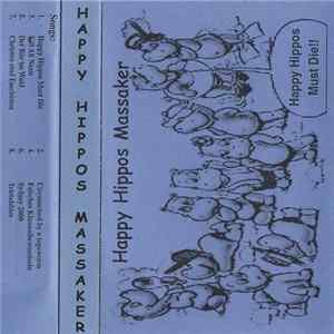 Happy Hippos Massaker - Happy Hippos Must Die!!! FLAC