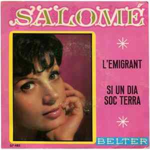 Salomé - L'Emigrant / Si Un Dia Soc Terra FLAC