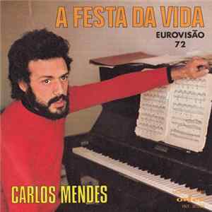 Carlos Mendes - A Festa Da Vida FLAC