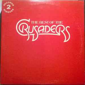 The Crusaders - The Best Of The Crusaders FLAC